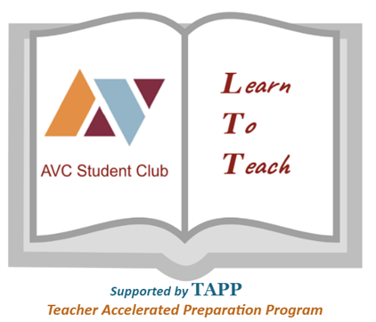 AVC Student club "Learn to Teach", supported by Teacher Accelerated Preparation Program