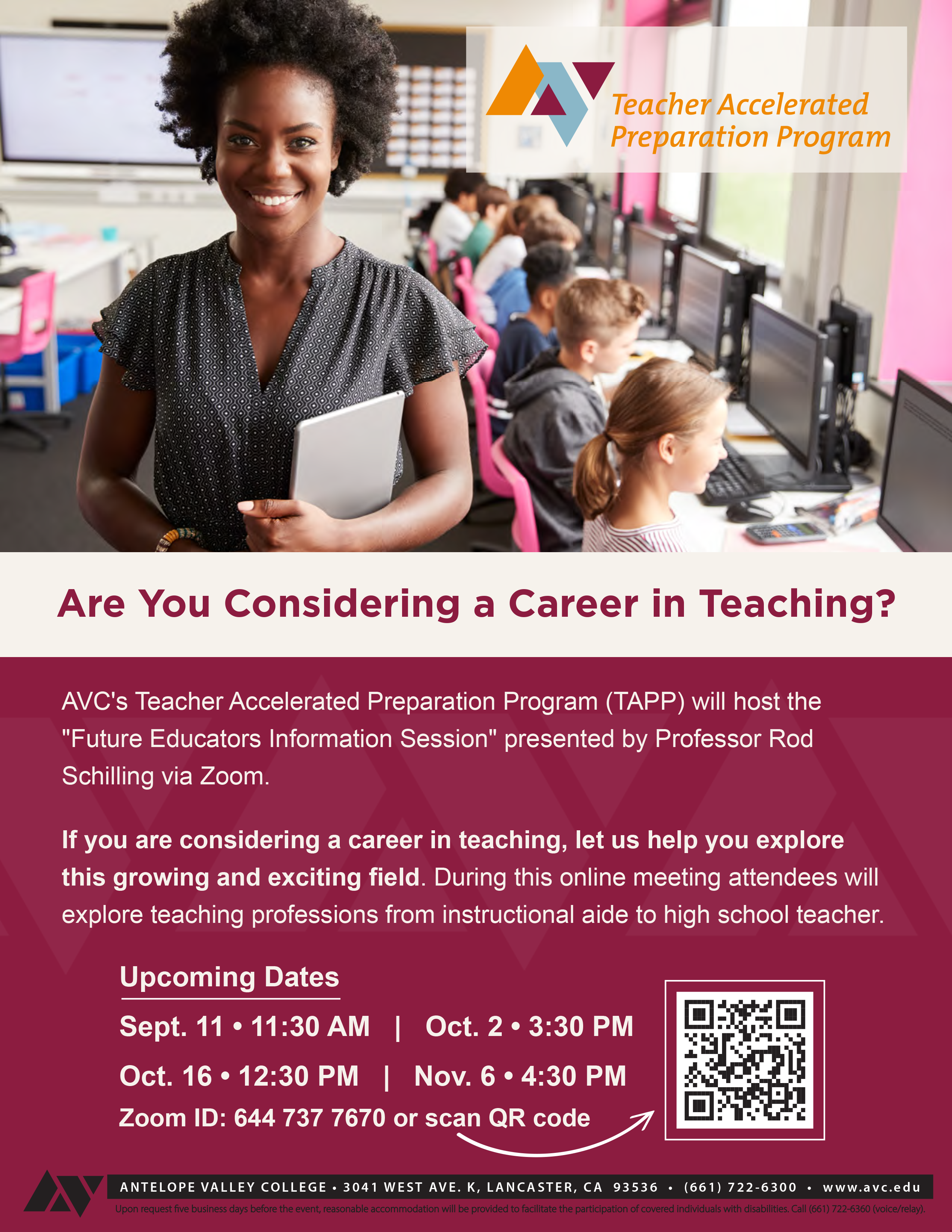 Are you considering a career in teaching. AVC's Teach Accelerated Preparation Program (TAPP) will host the Future Educators Information Session presented by Professor Rod Schilling via Zoom. If you are considering a career in teaching, let us help you explore this growing and exciting field.