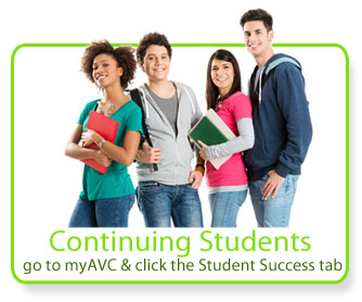 Continuing Students: go to myAVC &amp; click the Student Success tab
